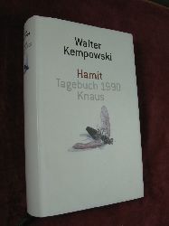 Kempowski, Walter:  Hamit. Tagebuch 1990. 