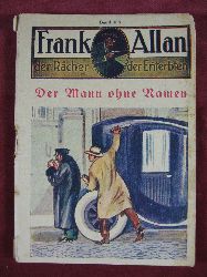   Frank Allan, der Rcher der Enterbten. Band 108: Der Mann ohne Namen. 