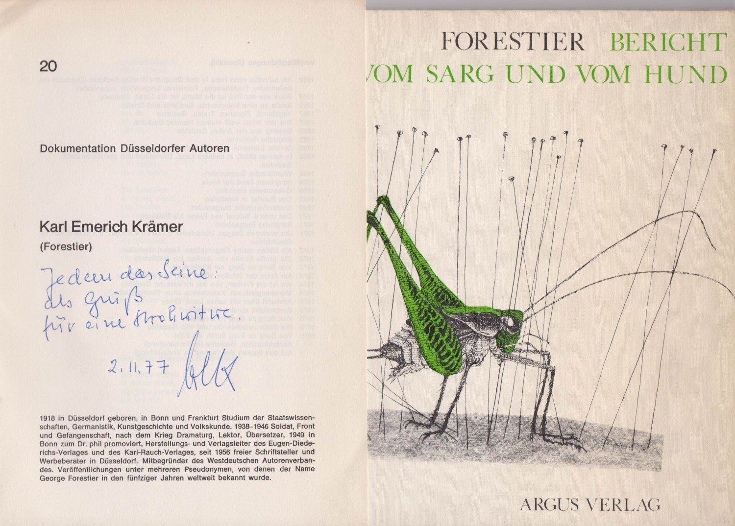 FORESTIER, George [d.i. Karl Emerich KRÄMER]:  Bericht vom Kind, vom Sarg und vom Hund. Lebenslauf für Freunde (Signiert!). (Hand-) geschrieben von Walter Sauer. 