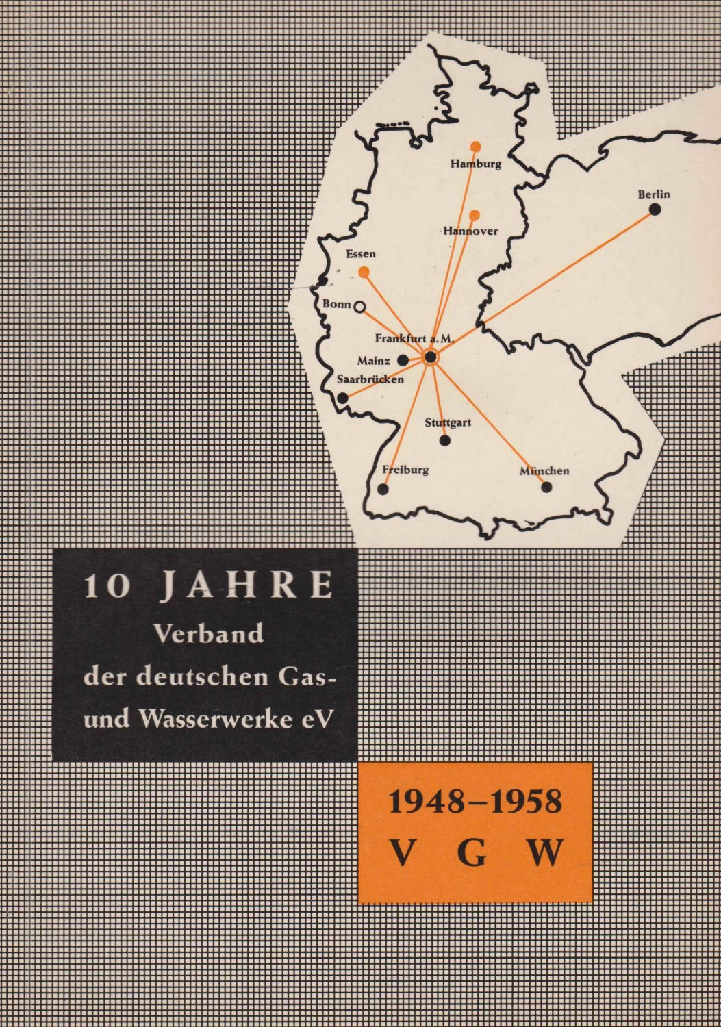 Gas- und Wasserwerke. -  Verband der deutschen Gas- und Wasserwerke e. V. 1948-1958. 