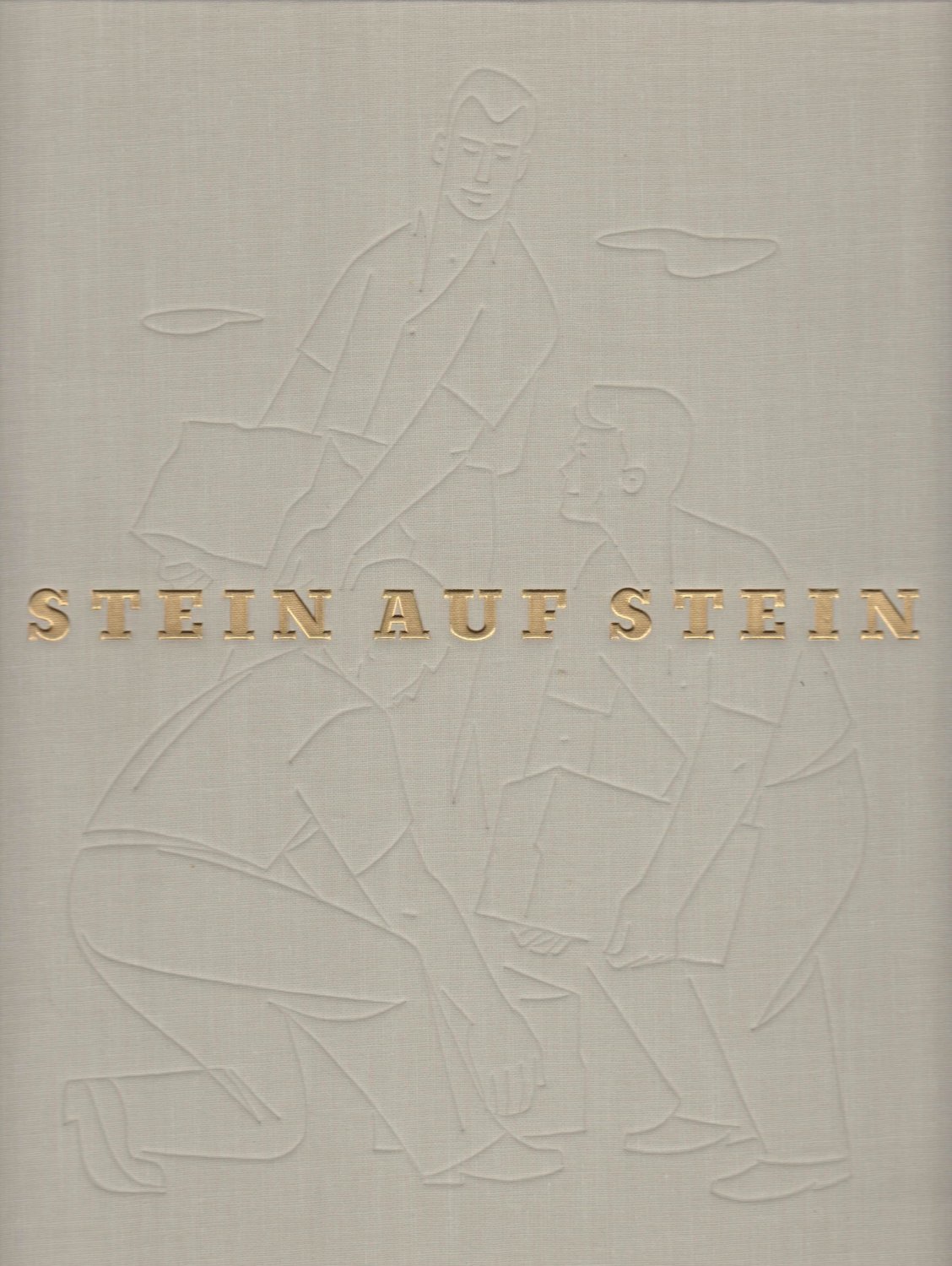 KORP, Andreas:  Stein auf Stein. Ein Gedenkbuch gestaltet von -. 50 Jahre Großeinkaufsgesellschaft Österreichischer Consumvereine 1905-1955. 
