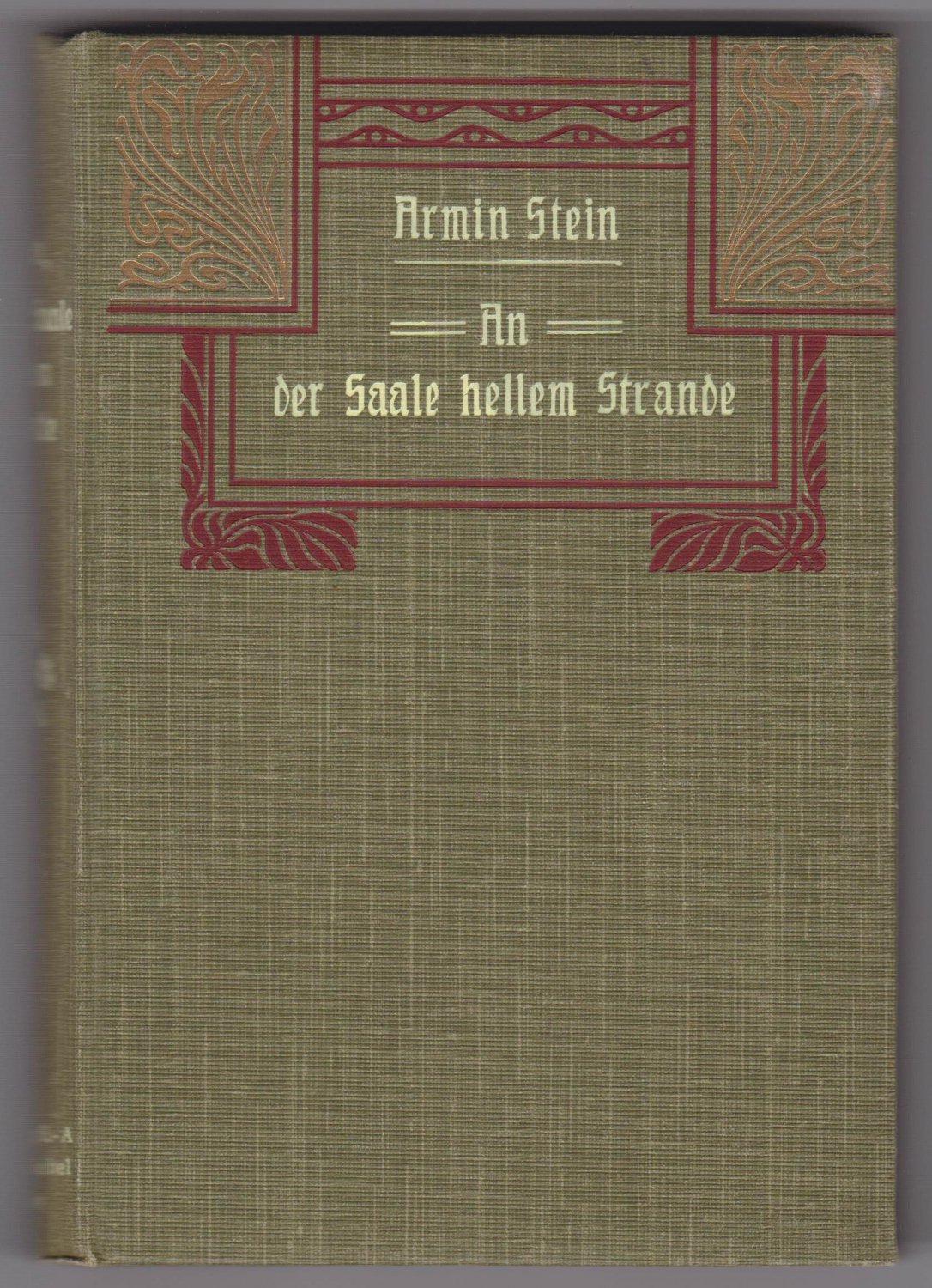 STEIN, Armin:  An der Saale hellem Strande. Fünf Blätter aus der Geschichte von Alt-Halle. 