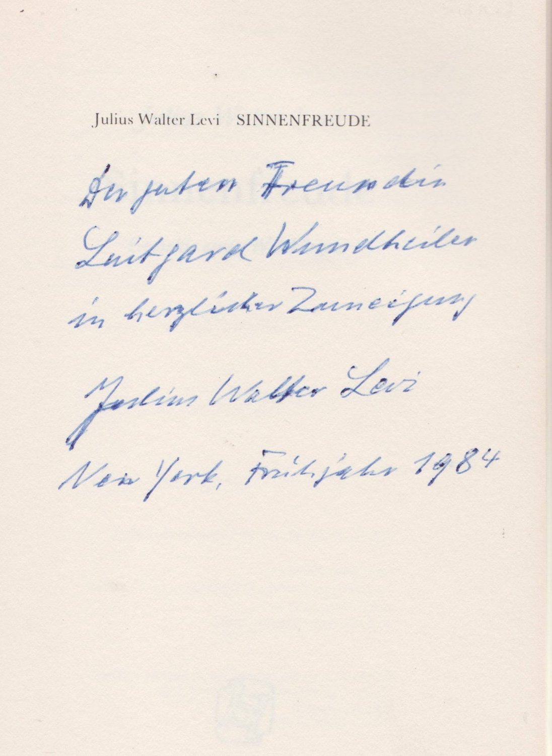 LEVI, Julius Walter:   Sinnenfreude. Gedichte eines Weltbürgers. (Widmung des Autors!) 