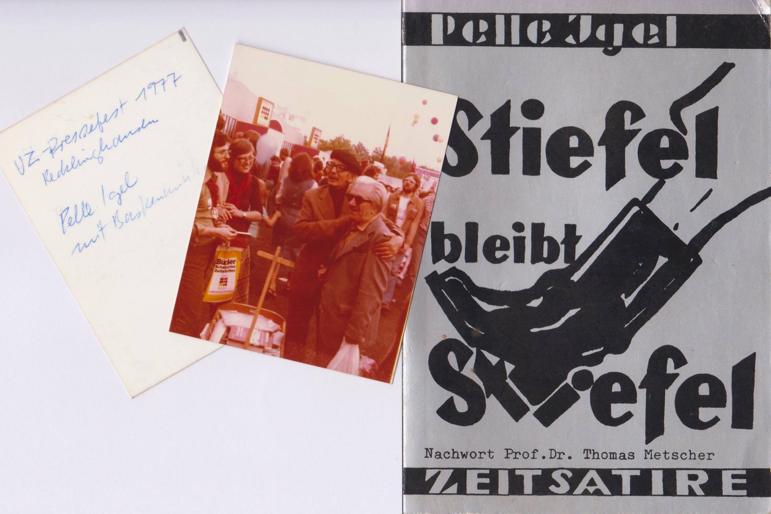 IGEL, Pelle (d.i. Julius Hans Woile):  Stiefel bleibt Stiefel. (Signiert und zwei Fotos!). Zeitsatire in Vers und Prosa. 