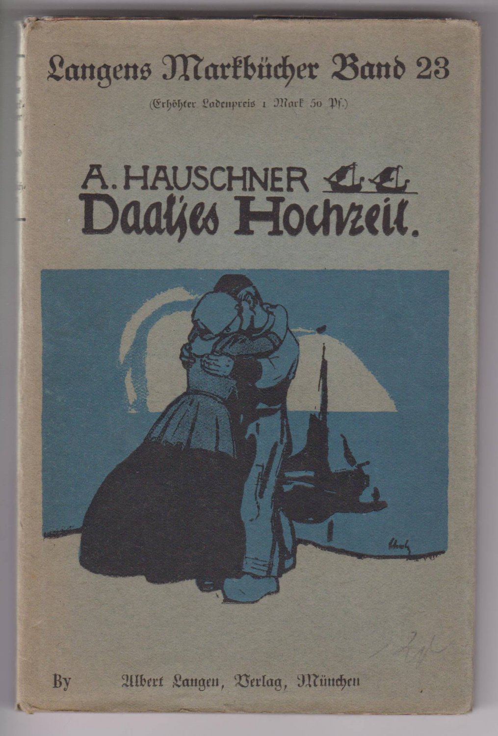 HAUSCHNER, Auguste:  Daatjes Hochzeit. Novelle. 