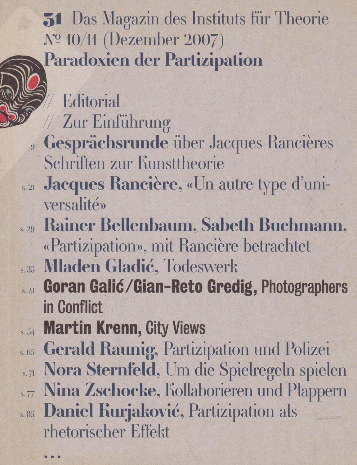 31 - Das Magazin des Instituts für Theorie:  Paradoxien der Partizipation. No 10/11 (Dezember 2007). 