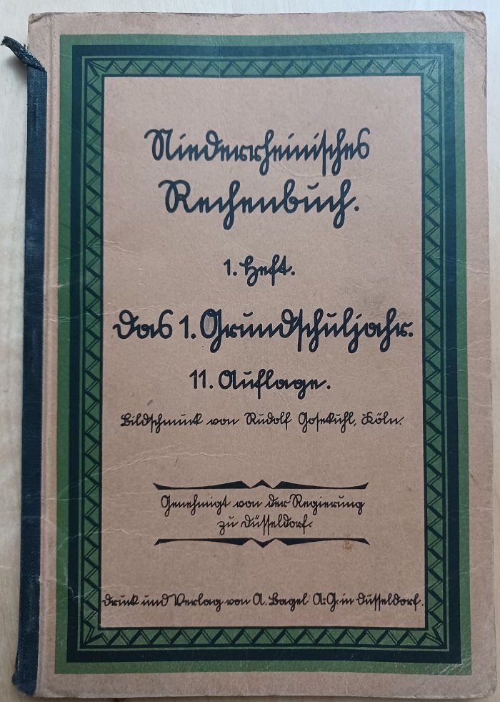   Niederrheinisches Rechenbuch. 1. Heft. Das 1. Grundschuljahr. Bildschmuck von Rudolf Gosekuhl. Genehmigt von der Regierung zu Düsseldorf. 