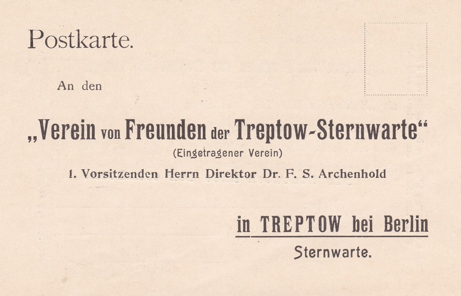 Verein von Freunden der Treptow-Sternwarte (Herausgeber):  Satzung des Vereins von Freunden der Treptow-Sternwarte.  (Original-Vereinsschrift). Vereinsvorsitzender: Herr Direktor Dr. F. S. Archenhold. 