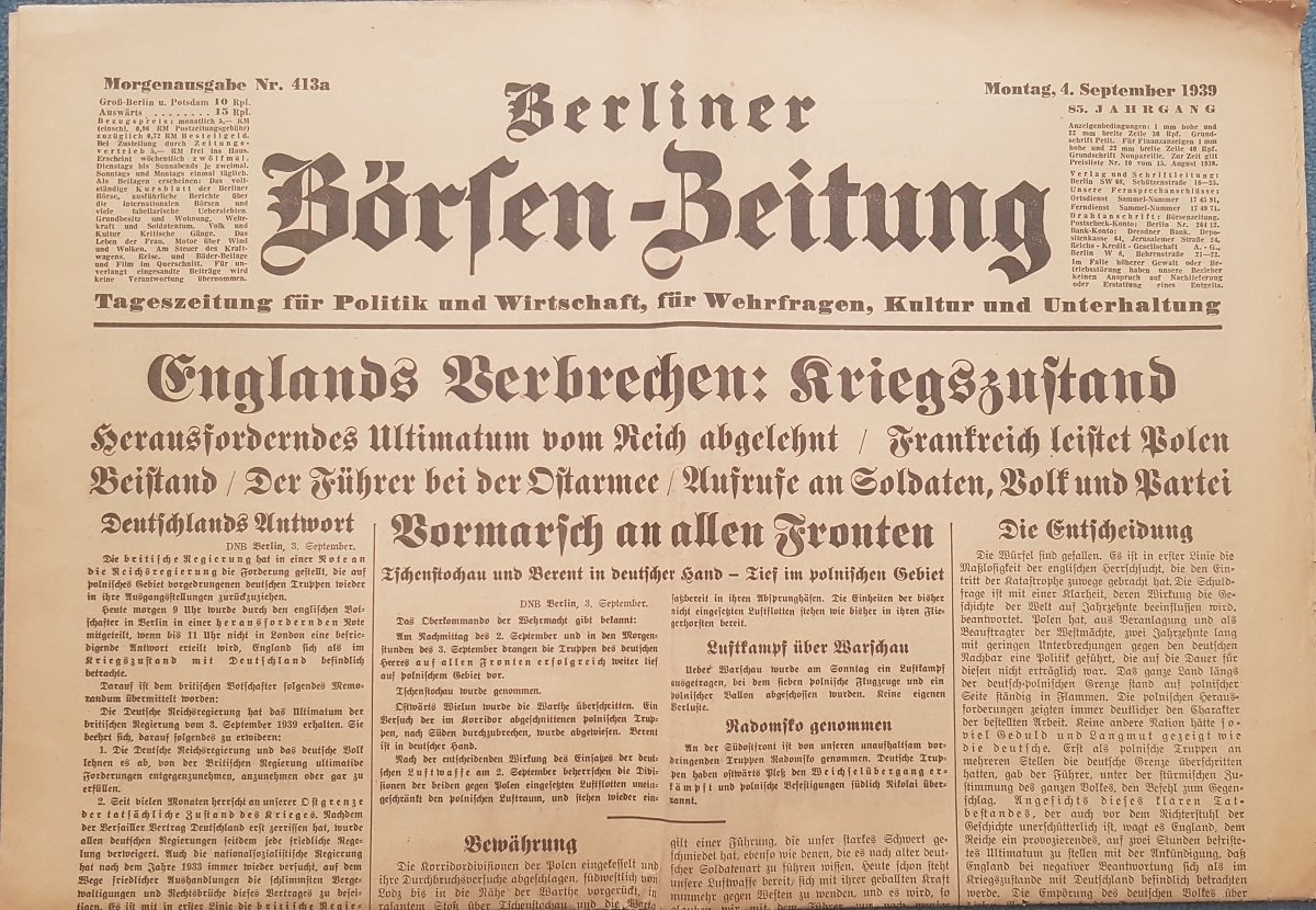 JÜGLER, Richard (Schriftleitung):  Berliner Börsen-Zeitung. Montag, 4. September 1939. Morgenausgabe Nr. 413a. Original-Zeitung. (Erste Werktagsausgabe nach Beginn des Zweiten Weltkriegs!). 