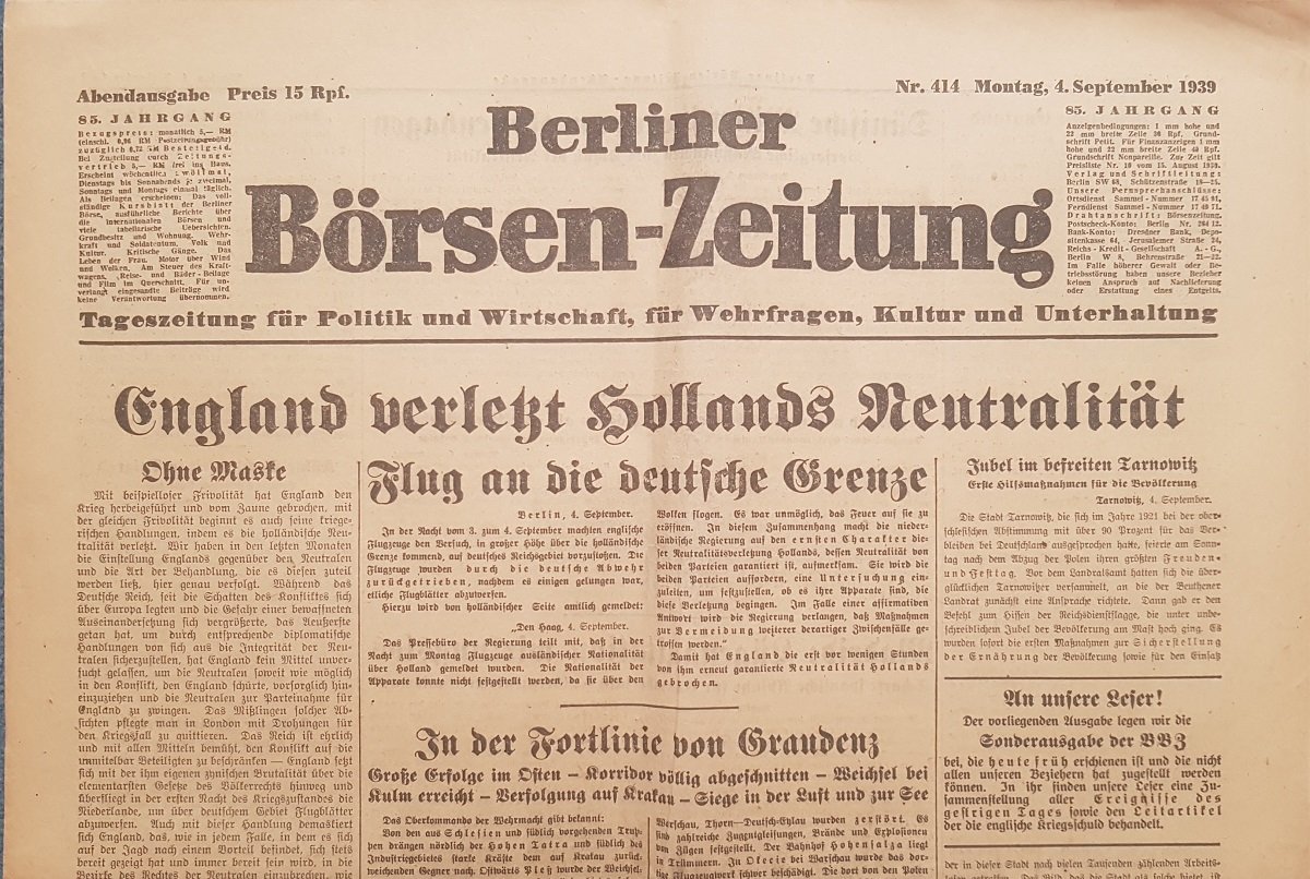 JÜGLER, Richard (Schriftleitung):  Berliner Börsen-Zeitung. Montag, 4. September 1939. Abendausgabe Nr. 414. Original-Zeitung. (Erste Werktagsausgabe nach Beginn des Zweiten Weltkriegs!). 