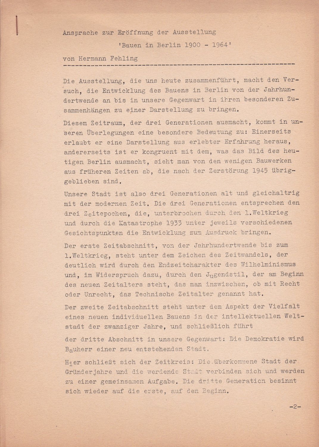 FEHLING, Hermann (Architekt):  Ansprache zur Eröffnung der Ausstellung 'Bauen in Berlin 1900-1964'. (Original-Manuskript). 