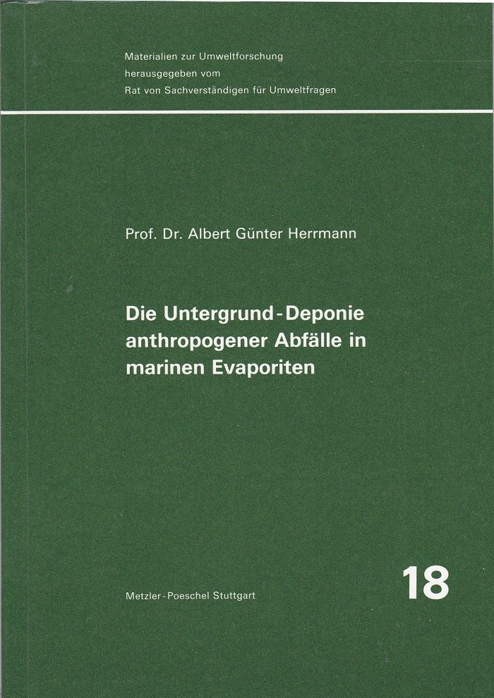 HERRMANN, Albert Günter:  Die Untergrund-Deponie anthropogener Abfälle in marinen Evaporiten. 