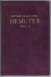 FRIEDENTHAL, Richard:  Demeter. Sonette. (Signiert.) 
