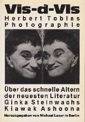 LASER, Michael:  Vis--Vis Nr. 18/19, Periodikum fr Kultur, ehemals Berliner Literatur- & Kunstmagazin, 4. Jahrgang. Der Photograph Herbert Tobias. 