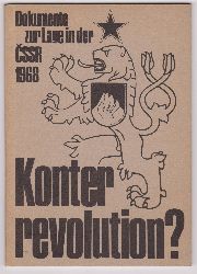 Aktion Shnezeichen (Herausgeber):  Konterrevolution? Dokumente zur Lage in der CSSR 1968. 