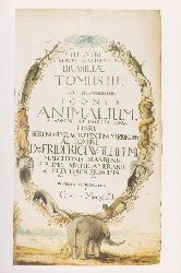 FERRAO, Cristina (Editor):  Livros do prncipe. Tomo I - V. (Theatrum rerum naturalium Brasiliae / From the Theatre of Natural Things of Brazil). Reprints. 