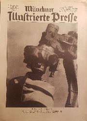 SEYBOTH, Hermann (Schriftleiter):  Mnchner Illustrierte Presse. Nummer 20, 18. Mai 1944. Er hat den Feind im Ziel! Das Auge ans Okular gepret [...]. 