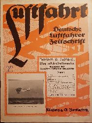 PETSCHOW, Robert (Schriftleiter):  Luftfahrt. Deutsche Luftfahrer Zeitschrift. Nr. 12, 20. Sept. 1924. Zeitschrift fr Luftschiff-, Flug- und Freiballonwesen. Amtsblatt des Deutschen Luftfahrt-Verbandes. 