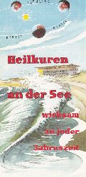 Fremdenverkehrsverband Nordmark E. V. Hamburg (Herausgeber):  Heilkuren an der See - wirksam zu jeder Jahreszeit. Original-Werbeprospekt fr Heilkuren an der Nordseekste aus den 50er Jahren. 