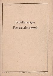 Der Polizeiprsident in Berlin, Abteilung II - Fremdenpolizei (Ausstellende Behrde):  Behelfsmiger Personalausweis. (Zeithistorisches Dokument aus dem Herbst 1945). 