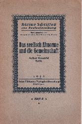 KRONFELD, Arthur:  Das seelisch Abnorme und die Gemeinschaft. 