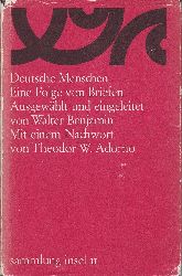 BENJAMIN, Walter (Auswahl) / ADORNO, Theodor W. (Nachwort):  Deutsche Menschen. Eine Folge von Briefen. (Mit Widmung von Th. W. Adorno!). 