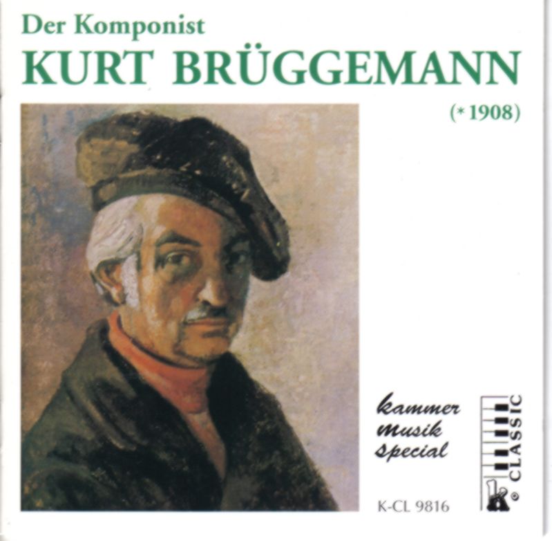 Brüggemann, Kurt   Kammermusik. CD (1998) 